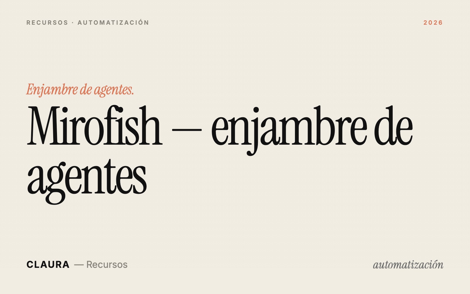 Mirofish — Un enjambre de agentes de IA que predice el futuro